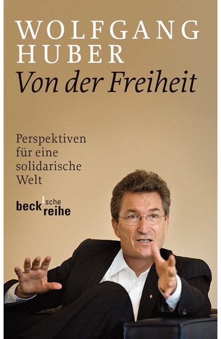 Cover: Wolfgang Huber, Von der Freiheit