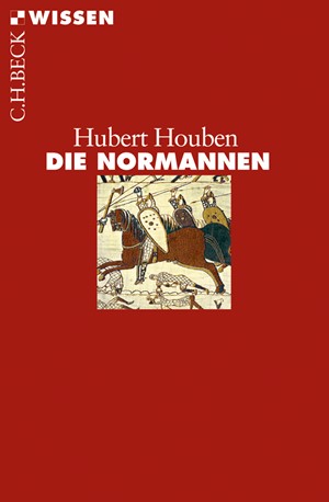 Cover: Hubert Houben, Die Normannen