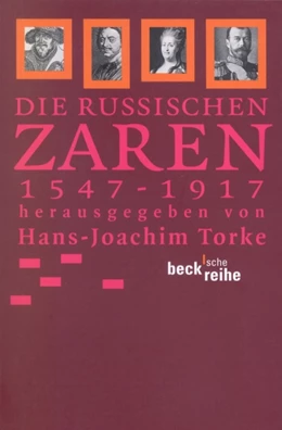 Abbildung von Torke, Hans-Joachim | Die russischen Zaren | 4. Auflage | 2012 | 1305 | beck-shop.de
