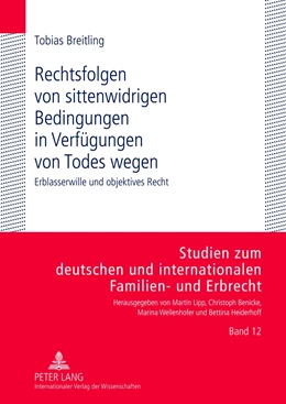 Abbildung von Breitling | Rechtsfolgen von sittenwidrigen Bedingungen in Verfügungen von Todes wegen | 1. Auflage | 2012 | 12 | beck-shop.de