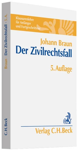 Abbildung von Braun | Der Zivilrechtsfall | 5. Auflage | 2012 | beck-shop.de
