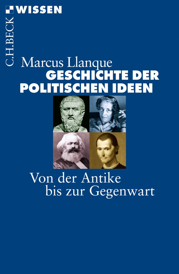 Cover: Llanque, Marcus, Geschichte der politischen Ideen