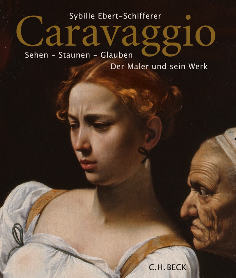 Cover: Ebert-Schifferer, Sybille, Caravaggio