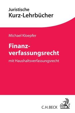 Abbildung von Kloepfer | Finanzverfassungsrecht | 1. Auflage | 2014 | beck-shop.de