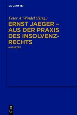 Abbildung von Windel | Ernst Jaeger - Aus der Praxis des Insolvenzrechts | 1. Auflage | 2013 | beck-shop.de