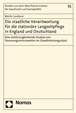 Abbildung von Landauer | Die staatliche Verantwortung für die stationäre Langzeitpflege in England und Deutschland | 1. Auflage | 2012 | 55 | beck-shop.de
