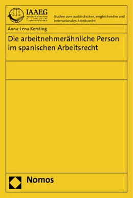 Abbildung von Kersting | Die arbeitnehmerähnliche Person im spanischen Arbeitsrecht | 1. Auflage | 2012 | 30 | beck-shop.de