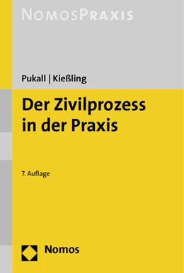 Abbildung von Pukall / Kießling (Hrsg.) | Der Zivilprozess in der Praxis | 7. Auflage | 2013 | beck-shop.de