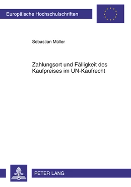 Abbildung von Müller | Zahlungsort und Fälligkeit des Kaufpreises im UN-Kaufrecht | 1. Auflage | 2012 | 5294 | beck-shop.de
