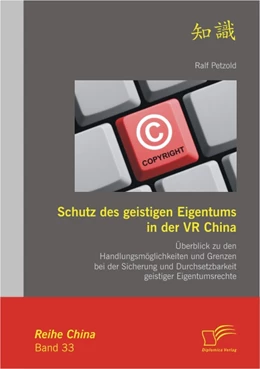 Abbildung von Petzold | Schutz des geistigen Eigentums in der VR China | 1. Auflage | 2012 | beck-shop.de