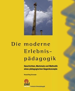 Abbildung von Baig-Schneider | Die moderne Erlebnispädagogik | 1. Auflage | 2012 | beck-shop.de