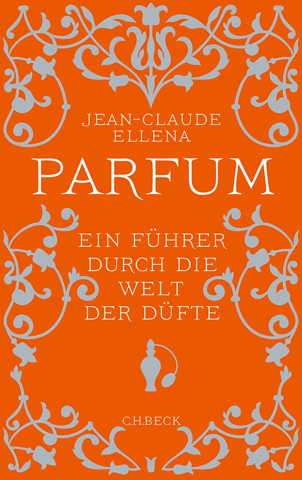Cover: Ellena, Jean-Claude, Parfum