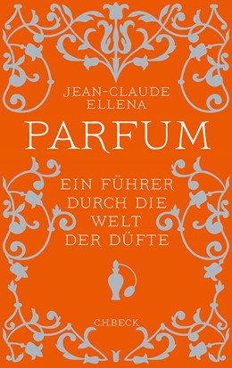 Cover: Ellena, Jean-Claude, Parfum