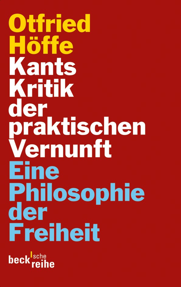 Cover: Höffe, Otfried, Kants Kritik der praktischen Vernunft