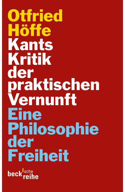 Cover: Otfried Höffe, Kants Kritik der praktischen Vernunft