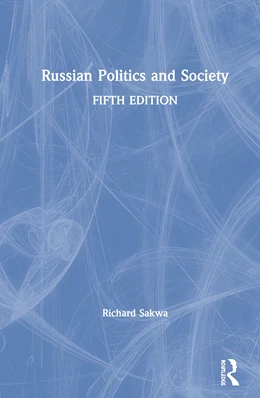 Abbildung von Sakwa | Russian Politics and Society | 5. Auflage | 2020 | beck-shop.de