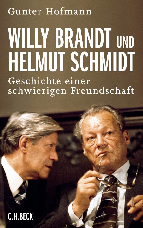 Cover: Hofmann, Gunter, Willy Brandt und Helmut Schmidt