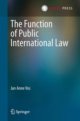 Abbildung von Vos | The Function of Public International Law | 1. Auflage | 2013 | beck-shop.de