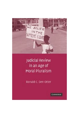 Abbildung von Den Otter | Judicial Review in an Age of Moral Pluralism | 1. Auflage | 2012 | beck-shop.de