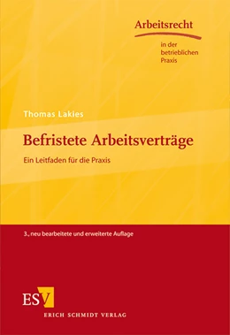 Abbildung von Lakies | Befristete Arbeitsverträge | 3. Auflage | 2012 | Band 31 | beck-shop.de