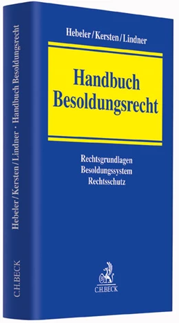Abbildung von Hebeler / Kersten | Handbuch Besoldungsrecht | 1. Auflage | 2015 | beck-shop.de