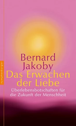 Abbildung von Jakoby | Das Erwachen der Liebe | 1. Auflage | 2016 | beck-shop.de