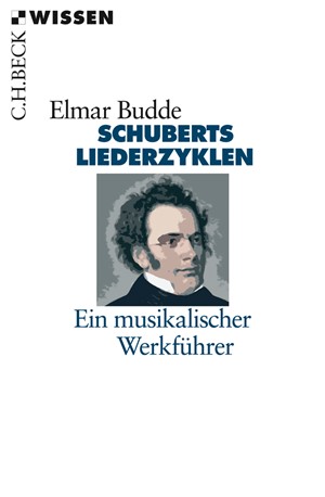 Cover: Elmar Budde, Schuberts Liederzyklen