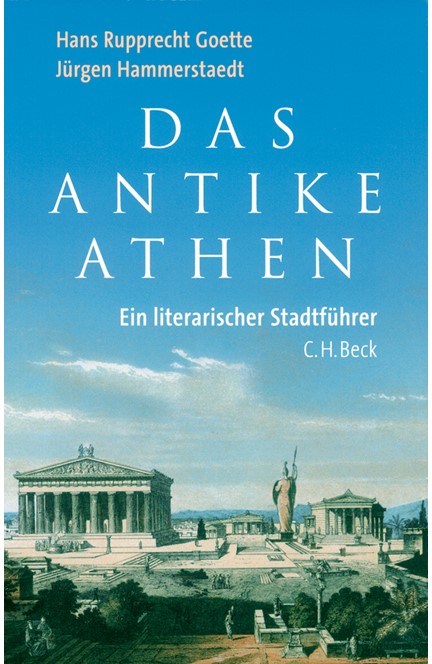 Cover: Hans Rupprecht Goette|Jürgen Hammerstaedt, Das antike Athen
