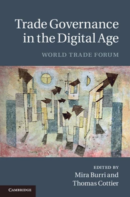 Abbildung von Burri / Cottier | Trade Governance in the Digital Age | 1. Auflage | 2012 | beck-shop.de