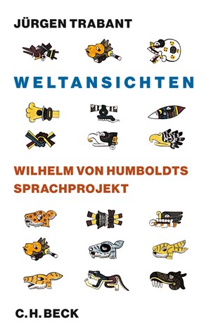 Cover: Jürgen Trabant, Weltansichten