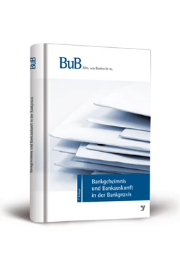 Abbildung von Bankgeheimnis und Bankauskunft in der Praxis | 7. Auflage | 2012 | beck-shop.de