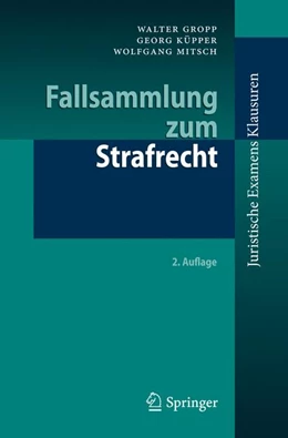 Abbildung von Gropp / Küpper | Fallsammlung zum Strafrecht | 2. Auflage | 2012 | beck-shop.de