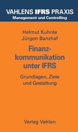 Abbildung von Kuhnle / Banzhaf | Finanzkommunikation unter IFRS - Grundlagen, Ziele und Gestaltung | 2006 | beck-shop.de
