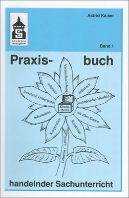 Abbildung von Kaiser | Praxisbuch handelnder Sachunterricht - Band 1 | 15. Auflage | 2019 | beck-shop.de