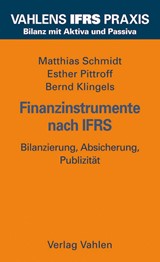 Abbildung von Schmidt / Pittroff / Klingels | Finanzinstrumente nach IFRS - Bilanzierung, Absicherung, Publizität | 2007 | beck-shop.de