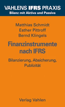 Abbildung von Schmidt / Pittroff | Finanzinstrumente nach IFRS | 1. Auflage | 2007 | beck-shop.de
