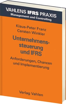 Abbildung von Franz / Winkler | Unternehmenssteuerung und IFRS | 1. Auflage | 2006 | beck-shop.de