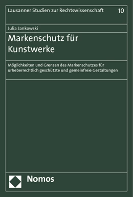 Abbildung von Jankowski | Markenschutz für Kunstwerke | 1. Auflage | 2012 | 10 | beck-shop.de