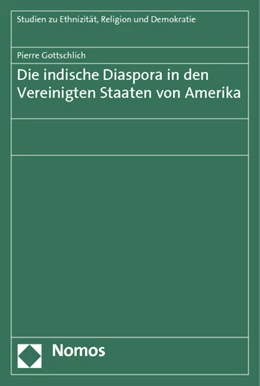 Abbildung von Gottschlich | Die indische Diaspora in den Vereinigten Staaten von Amerika | 1. Auflage | 2012 | 14 | beck-shop.de