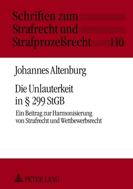 Abbildung von Altenburg | Die Unlauterkeit in § 299 StGB | 1. Auflage | 2012 | 110 | beck-shop.de