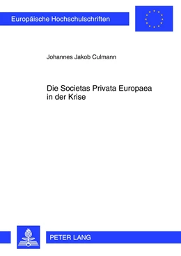 Abbildung von Culmann | Die Societas Privata Europaea in der Krise | 1. Auflage | 2012 | beck-shop.de