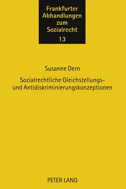 Abbildung von Dern | Sozialrechtliche Gleichstellungs- und Antidiskriminierungskonzeptionen | 1. Auflage | 2011 | 13 | beck-shop.de