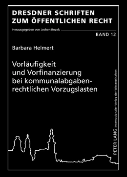 Abbildung von Helmert | Vorläufigkeit und Vorfinanzierung bei kommunalabgabenrechtlichen Vorzugslasten | 1. Auflage | 2012 | beck-shop.de