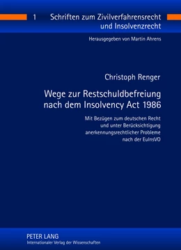 Abbildung von Renger | Wege zur Restschuldbefreiung nach dem Insolvency Act 1986 | 1. Auflage | 2012 | 1 | beck-shop.de