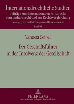 Abbildung von Seibel | Der Geschäftsführer in der Insolvenz der Gesellschaft | 1. Auflage | 2012 | beck-shop.de