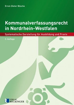 Abbildung von Bösche | Kommunalverfassungsrecht in Nordrhein-Westfalen | 3. Auflage | 2013 | beck-shop.de