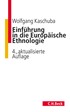 Cover: Kaschuba, Wolfgang, Einführung in die Europäische Ethnologie