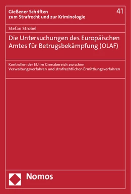 Abbildung von Strobel | Die Untersuchungen des Europäischen Amtes für Betrugsbekämpfung (OLAF) | 1. Auflage | 2012 | 41 | beck-shop.de