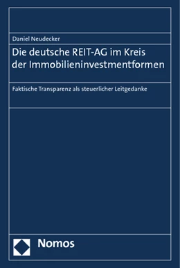 Abbildung von Neudecker | Die deutsche REIT-AG im Kreis der Immobilieninvestmentformen | 1. Auflage | 2012 | beck-shop.de