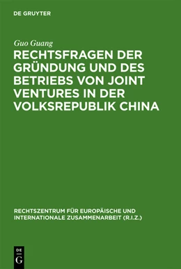 Abbildung von Guo | Rechtsfragen der Gründung und des Betriebs von Joint Ventures in der Volksrepublik China | 1. Auflage | 2010 | beck-shop.de